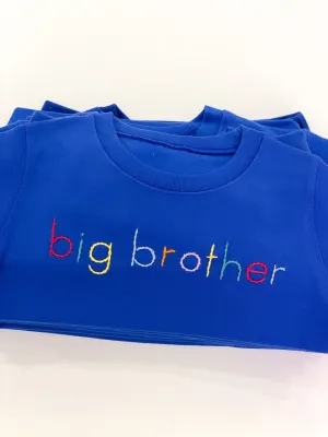 Big Brother Rainbow embroidered sweatshirt