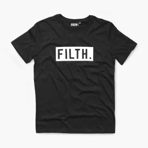 FILTH. T-Shirt